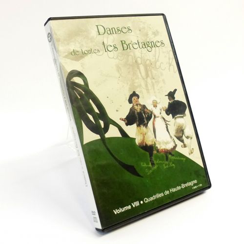 Danses de toutes les Bretagnes - Vol. VIII - Quadrilles de Haute-Bretagne